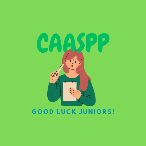 Junior CAASPP Testing; Rest Well!